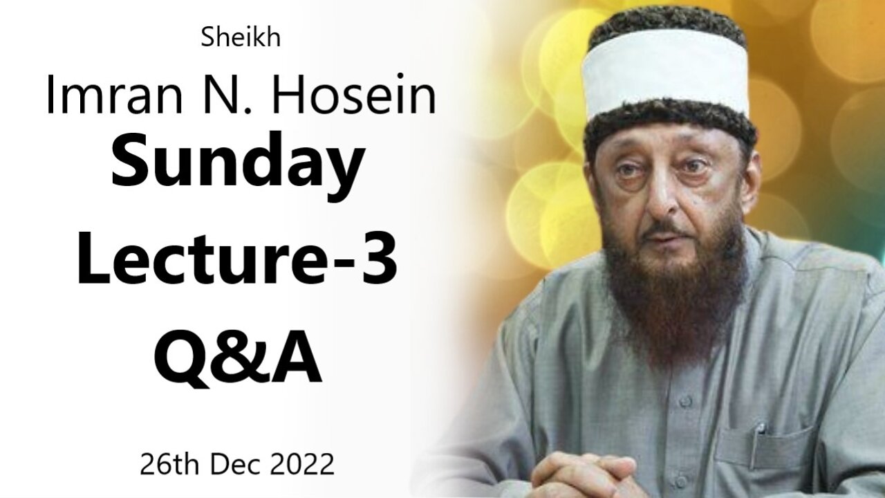 INH Sunday Class #3 (Lecture Q&A) - 26th Dec 20...