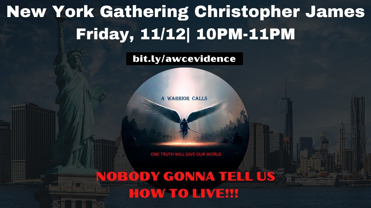 New York Gathering Christopher James - Nobody Gonna Tell Us How to Live