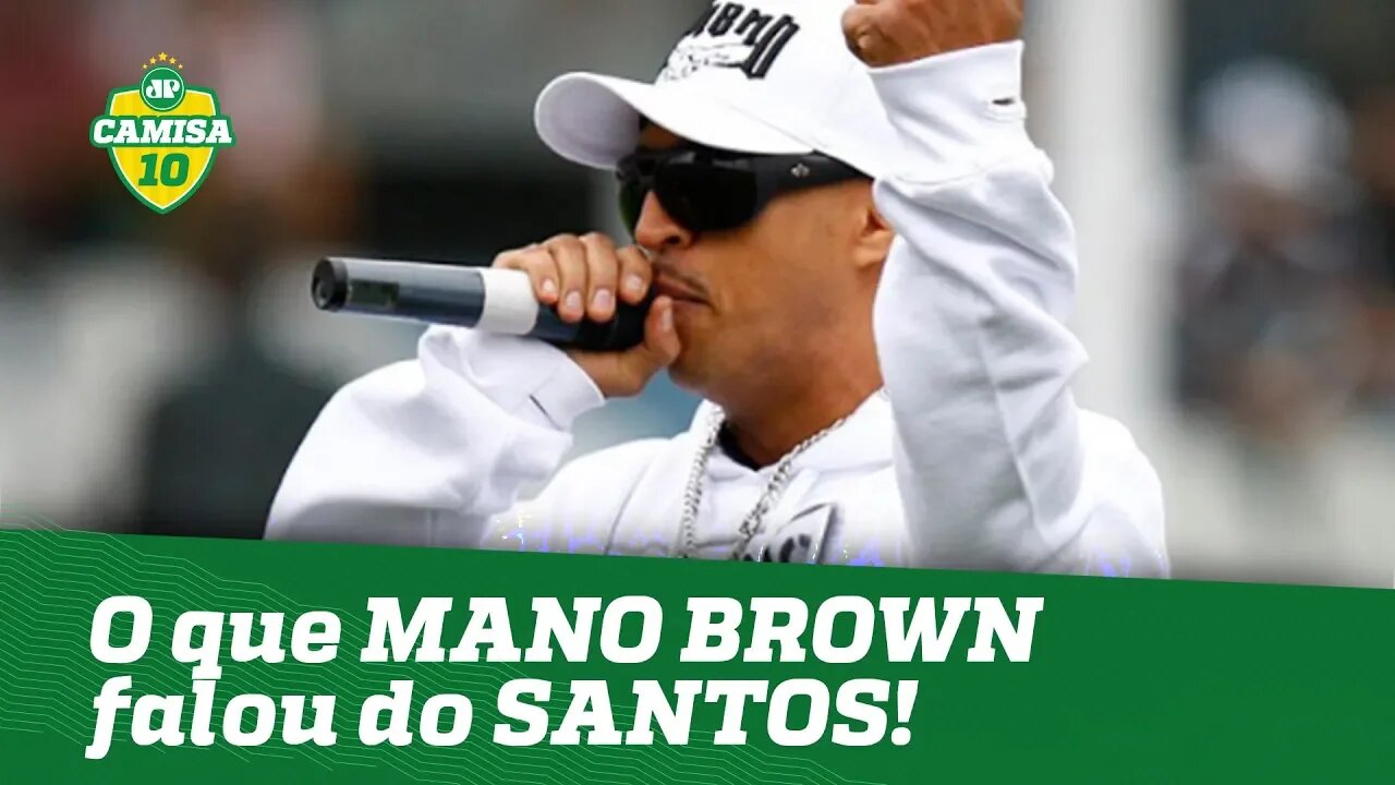 ÁUDIO VAZOU e... OLHA o que MANO BROWN falou do SANTOS!