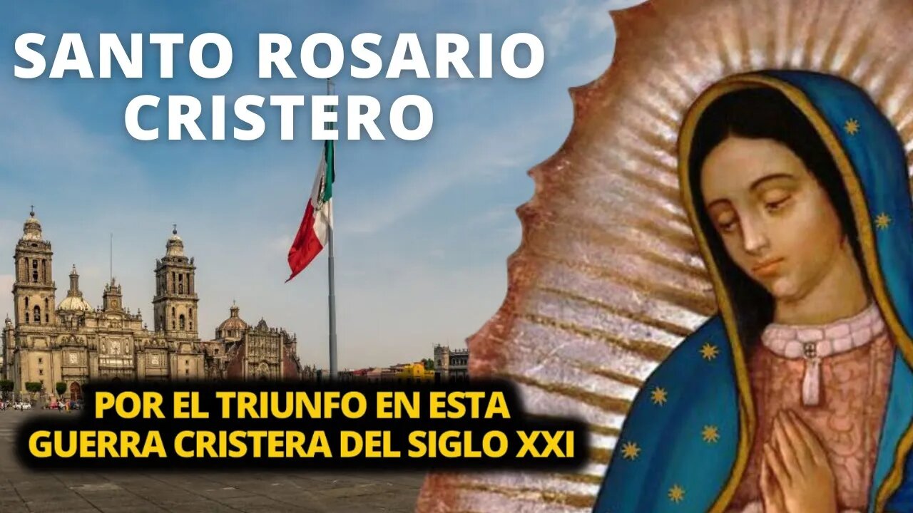 SANTO ROSARIO CRISTERO: POR TRIUNFO DEL INMACULADO CORAZÓN DE MARÍA