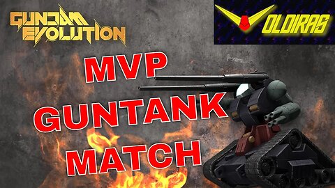 Gundam Evolution MVP Guntank Match