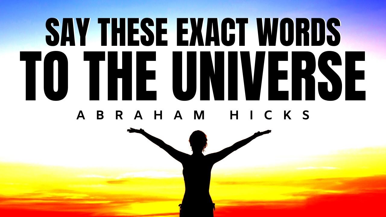 Abraham Hicks | Say These Exact Words & Watch What Happens | Law Of Attraction (LOA)