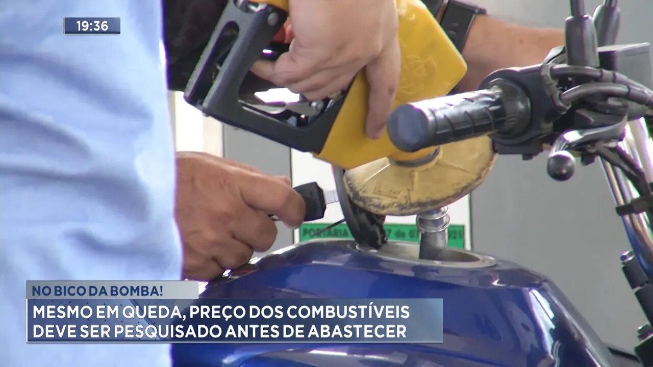 No Bico da Bomba: Mesmo em Queda, Preço dos Combustíveis Deve ser Pesquisado antes de Abastecer.