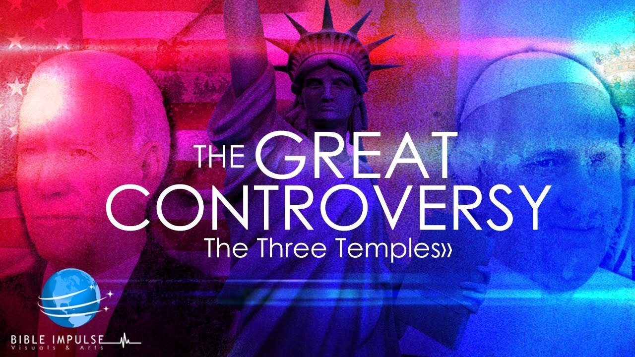 The Great Controversy " In Summary" | Part 1 | The Three Temples , Sabbath Attack , Evolution etc