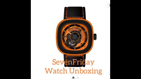 SevenFriday Watch Unboxing