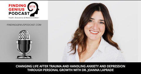 Changing Life After Trauma and Handling Anxiety and Depression Through Personal Growth