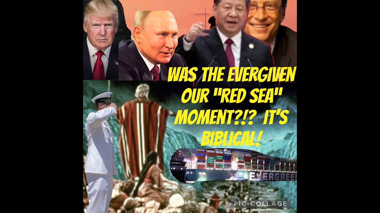 Was the Evergiven our Red Sea moment?