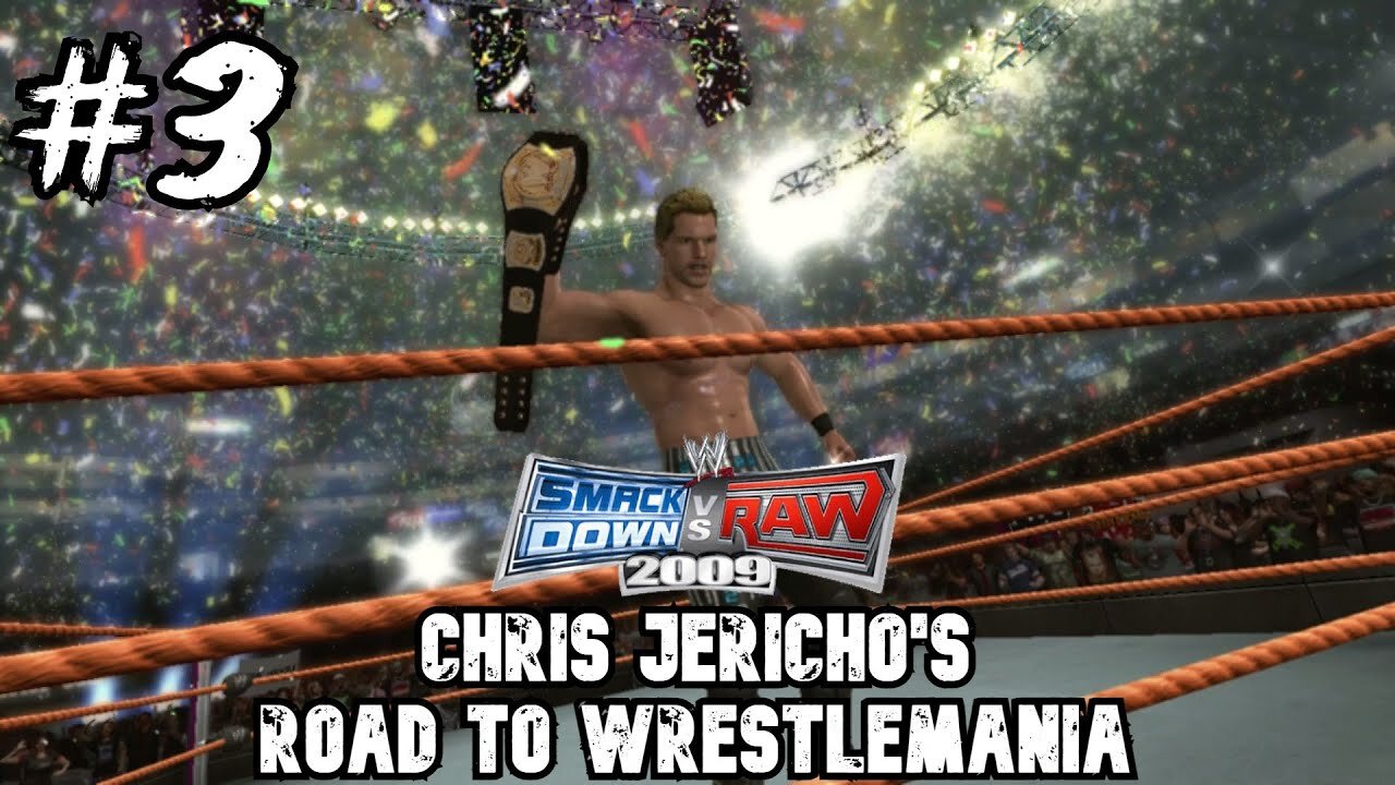 WWE SmackDown vs. Raw 2009 - Chris Jericho's Road To Wrestlemania - Part 3