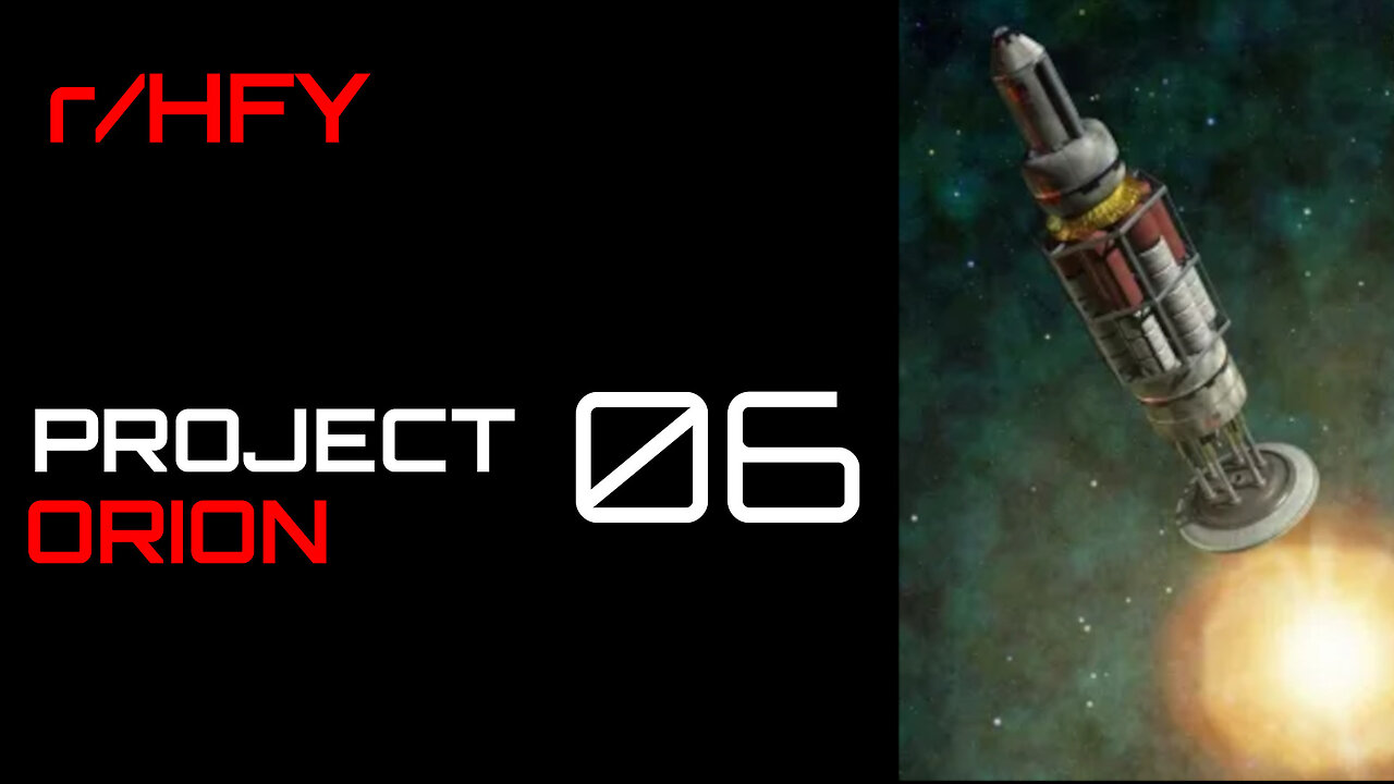 Project Orion: Chapter 6: Establishing Communications (r/HFY)