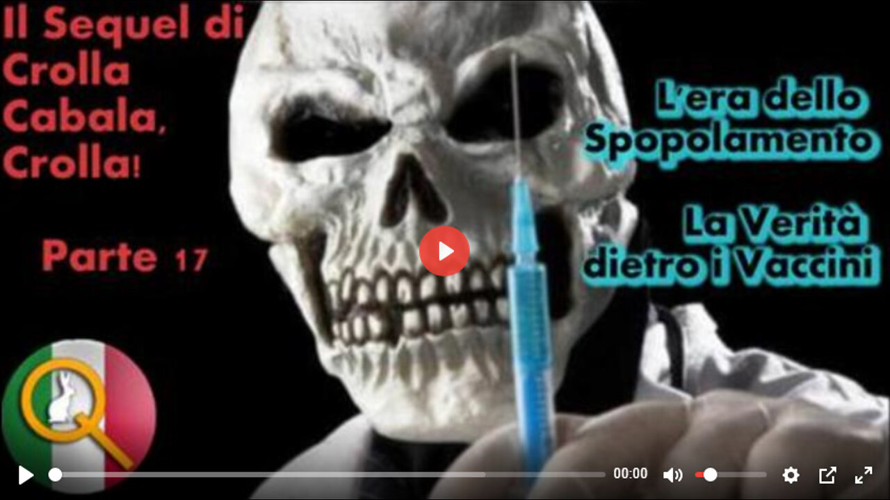 🙈🙉🙊...PARTE 17: L'ERA DELLO SPOPOLAMENTO... LA VERITÀ DIETRO I VACCINI 🤫🤫🤫...