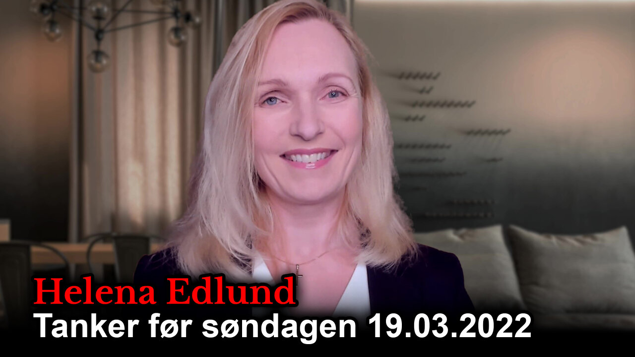 Helena Edlund: Tanker før søndagen #11