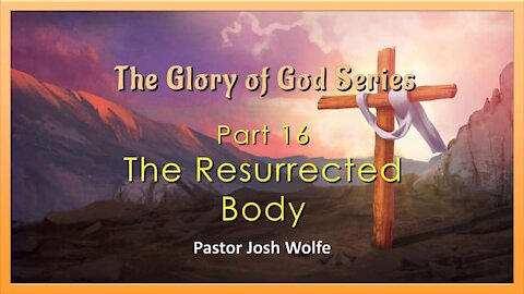 The Resurrected Body