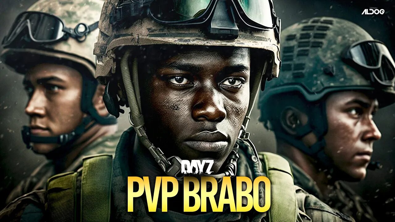 DayZ | PVP Brabo