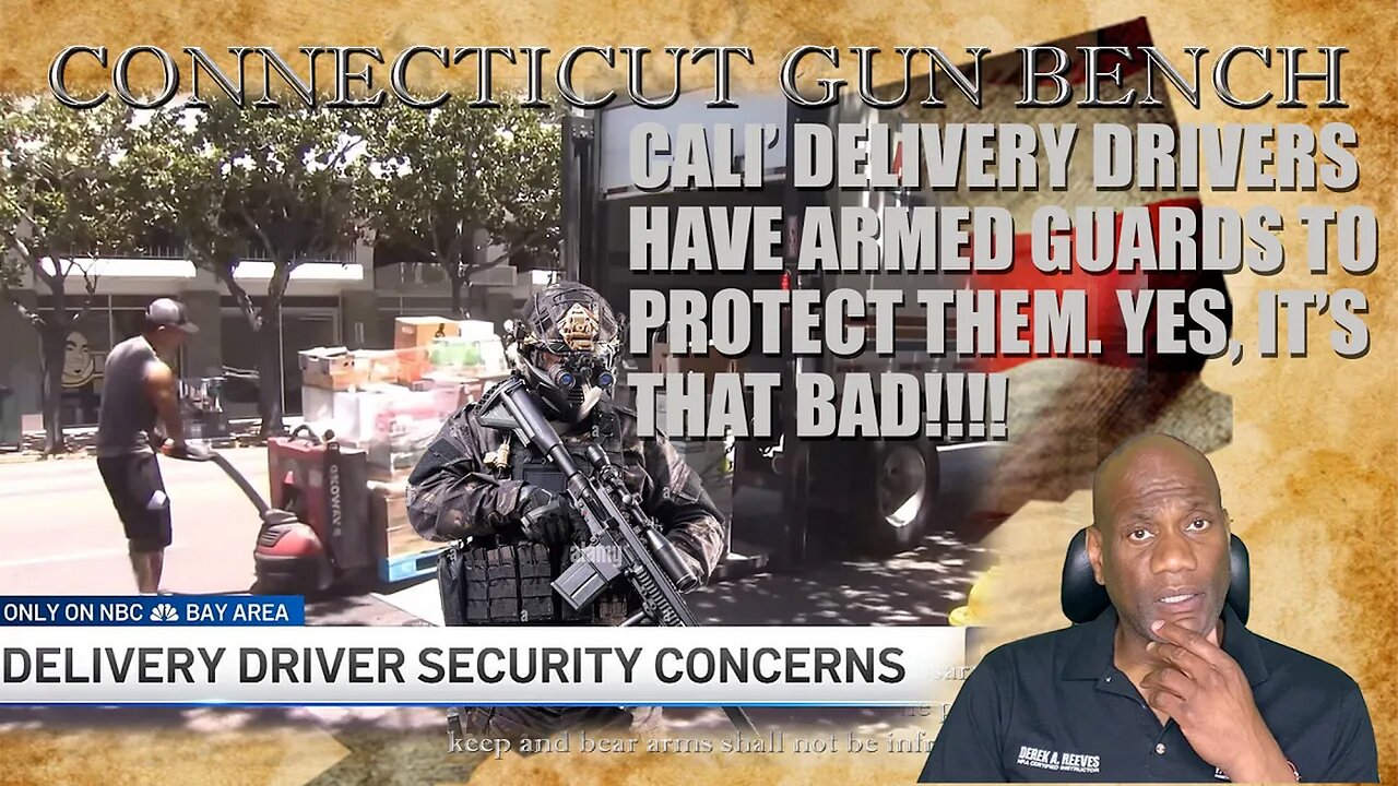 California Delivery Drivers Now Need Armed Guards To Make Their Deliveries.