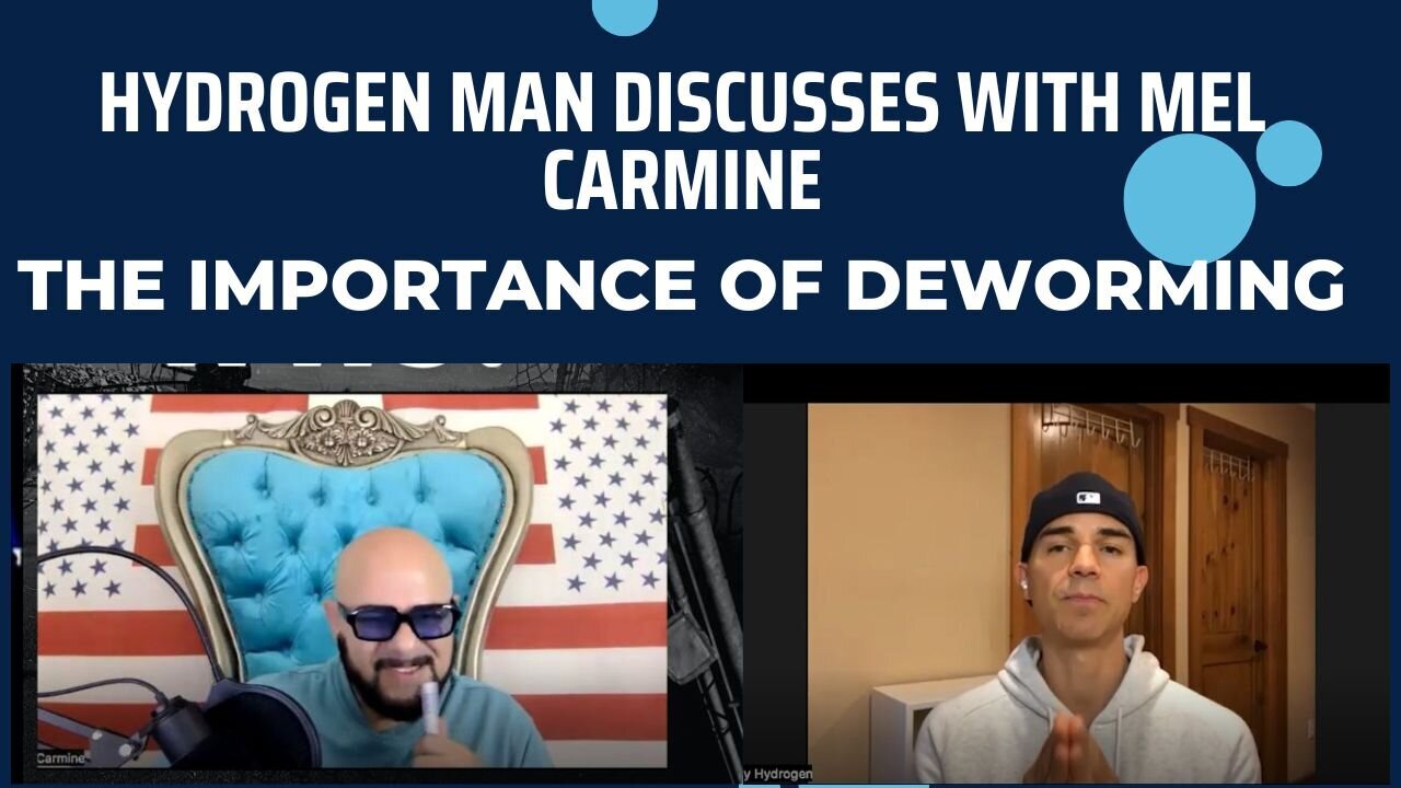 Greg, The Hydrogenman Discusses With Mel Carmine The Importance Of Deworming!