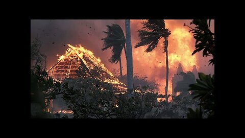 CLlMATE AGENDA BRUTALITY! _APOCALYPTIC_ FIRE DESTROYS MAUI!