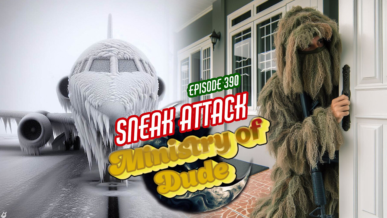 Sneak Attack | Ministry of Dude #390