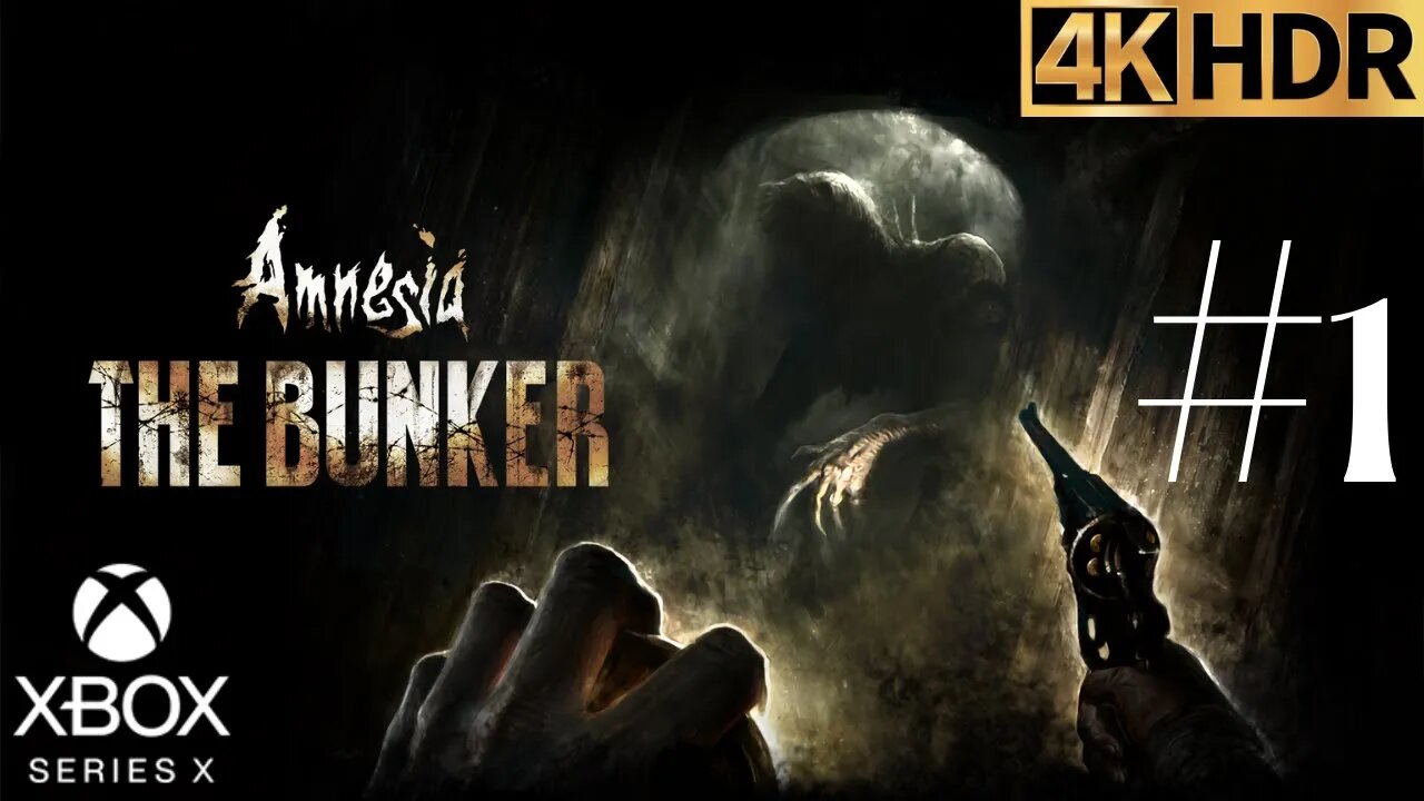 Amnesia: The Bunker Gameplay Walkthrough Part 1 | Xbox Series X|S | 4K (No Commentary Gaming)