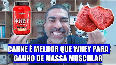 Carne é melhor que whey para quem faz musculação