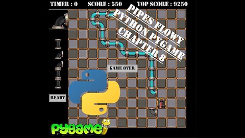 Pipes / Flowy - Chapter 8 | Python | Pygame Module | Programming Beginners