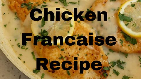 Chicken Francaise Recipe