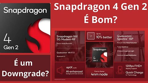 Snapdragon 4 Gen 2 é Bom? Piorou em Relação ao 4 gen 1?