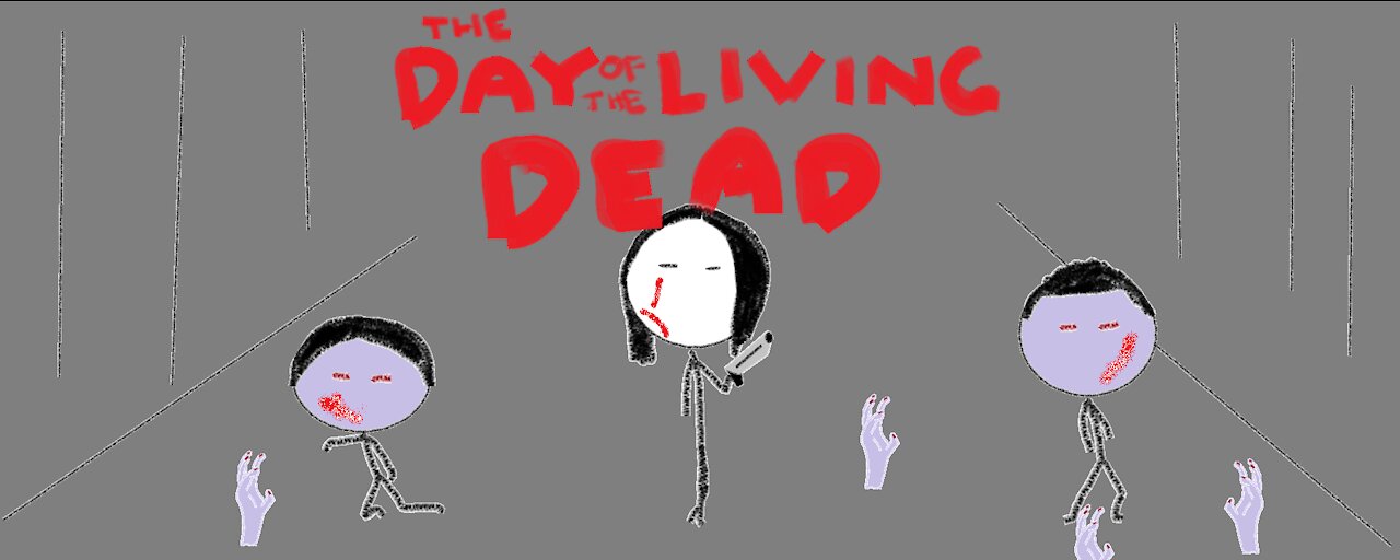 The Day of the Living Dead