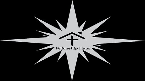 FELLOWSHIP HAUS WORSHIP 1/3/21