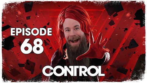 Control // Episode 68 // FOUND FOOTAGE // Gameplay Walkthrough