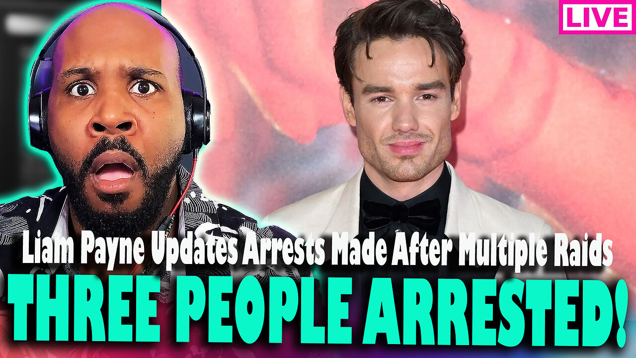 THREE ARRESTED! New SHOCKING Details In Liam Payne Case 3 Arrested After Multiple Raids & More