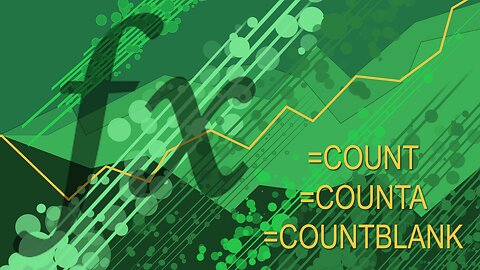 Excel Functions 101 - COUNT COUNTA COUNTBLANK