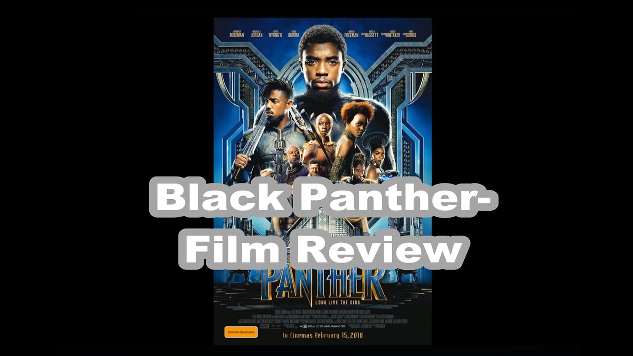 Black Panther- Film Review