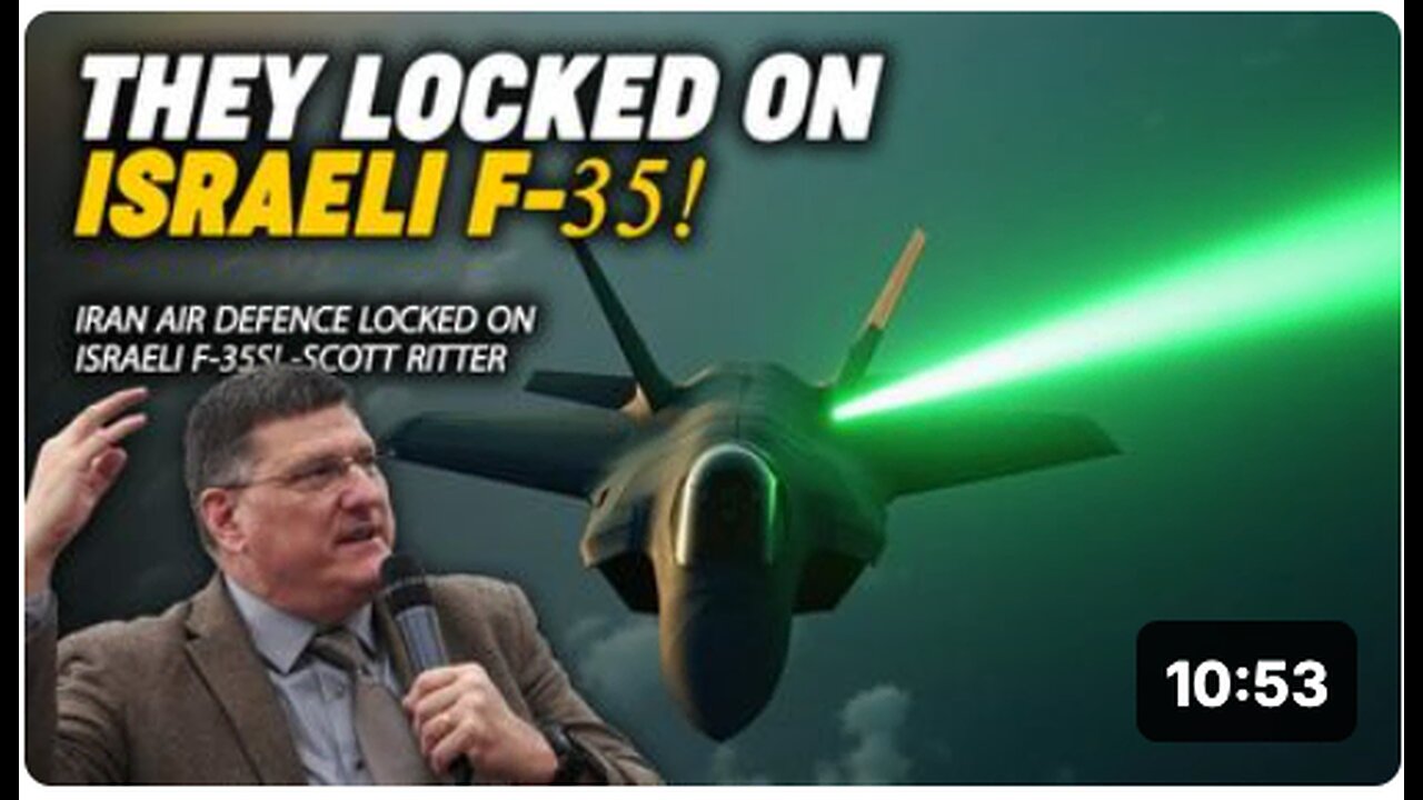 Iranian air defence locked on Israeli F 35's! | Scott Ritter