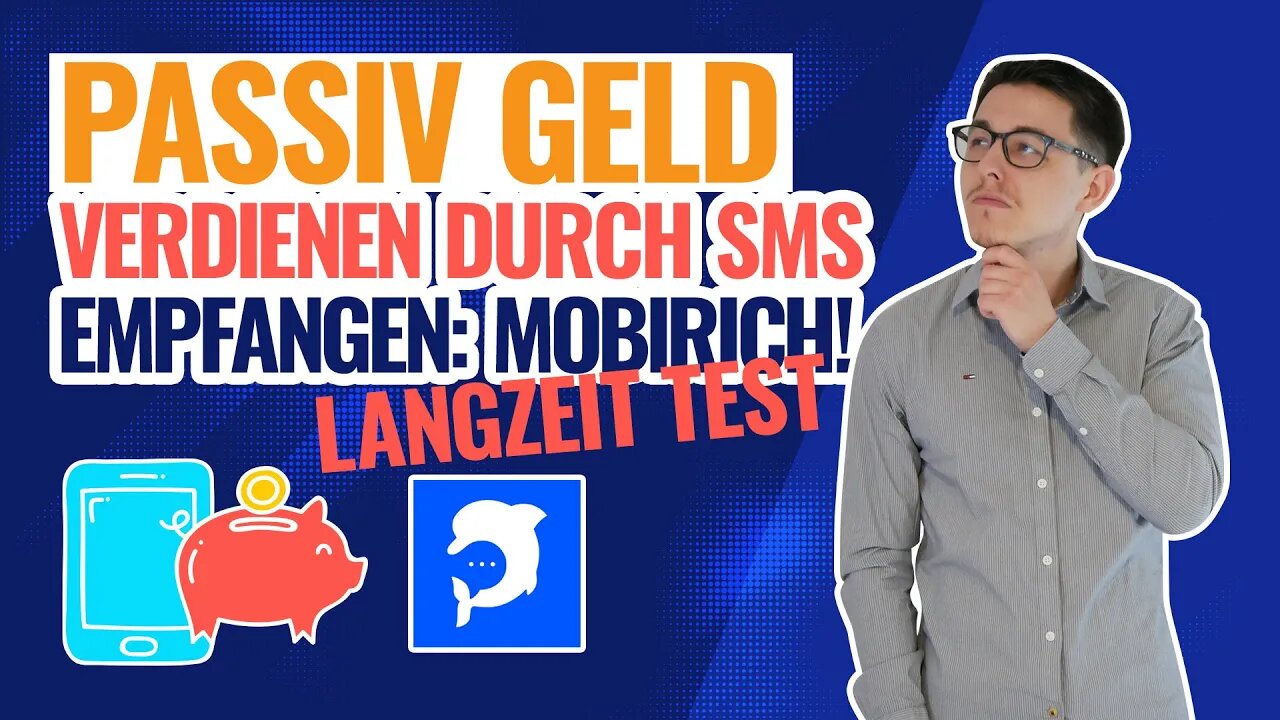 Passiv Geld verdienen mit dem Empfangen von Test SMS - Mobirich Langzeittest