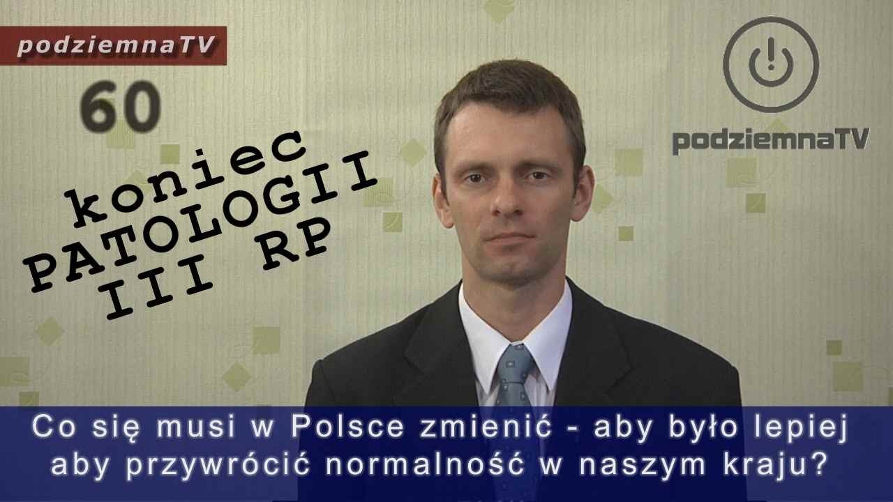 podziemna TV - koniec PATOLOGII III RP #60 (26.06.2014)