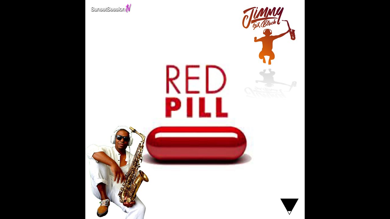 Song : #RedPill by #JimmySax #Black