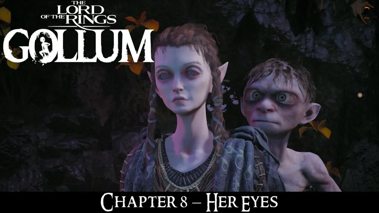 Lord of the Rings: Gollum - Chapter 8: Her Eyes