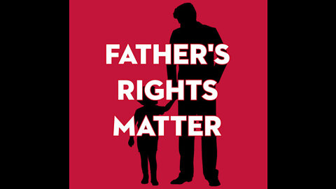 fathers rights part 1