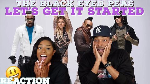 First Time Hearing The Black Eyed Peas - “Let's Get It Started” Reaction | Asia and BJ