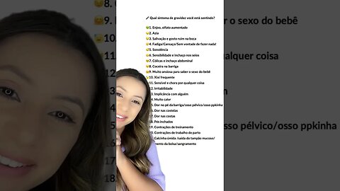 Qual destes sintomas de gravidez você está sentindo?