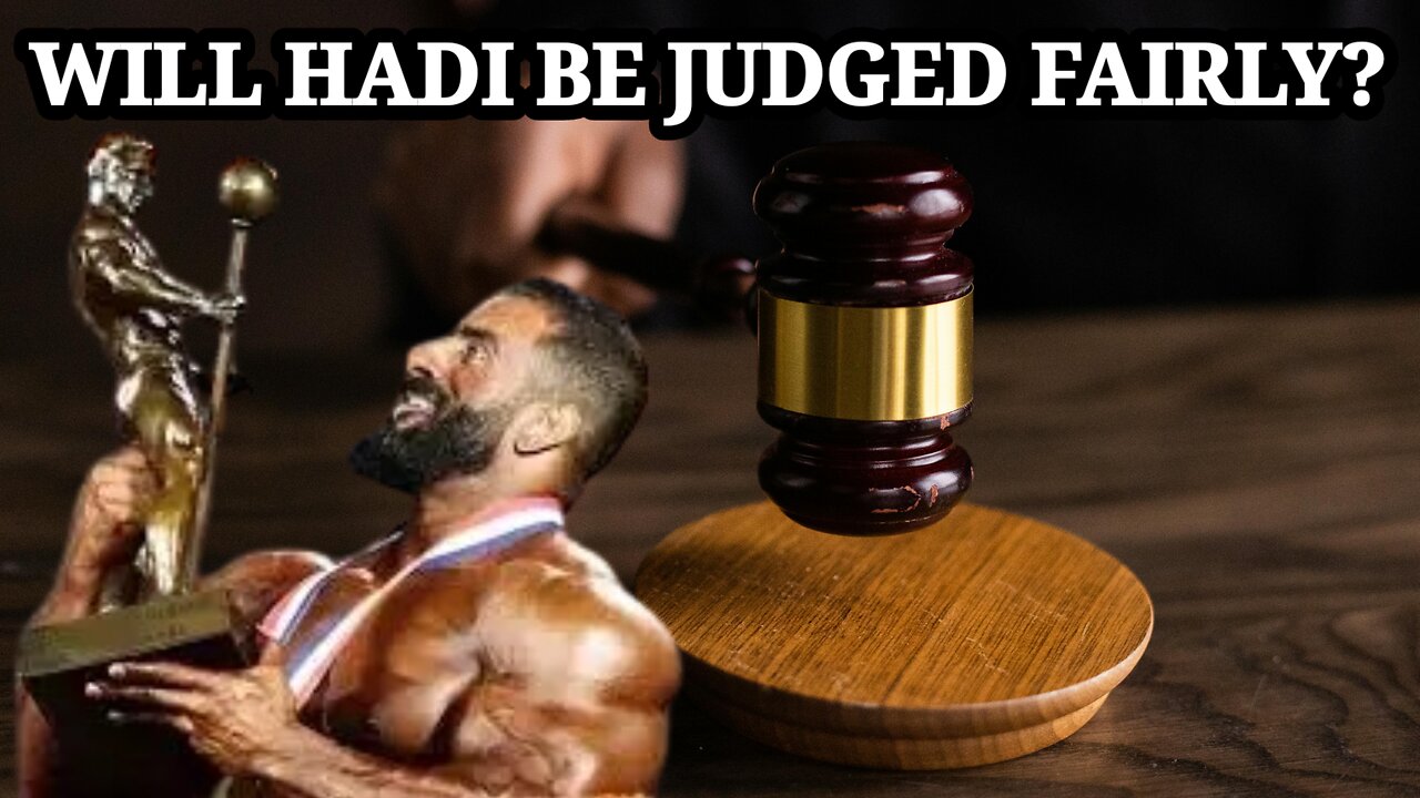 WILL HADI CHOOPAN BE JUDGED FAIRLY?