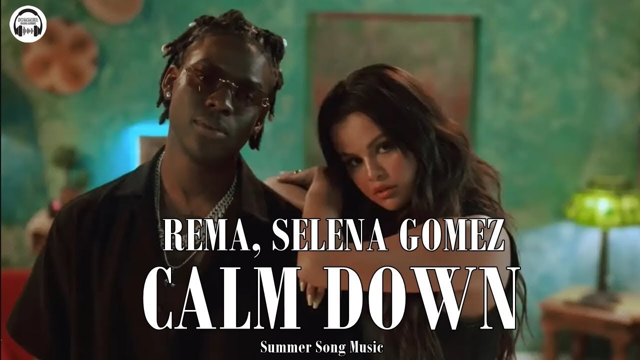 Rema, Selena Gomez - Calm Down (Official Music Video)