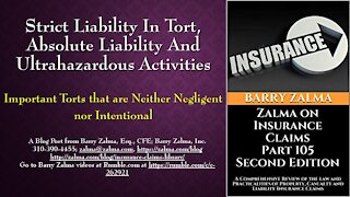 A Video Explaining Strict Liability in Tort, Absolute Liability and Ultrahazardous Activities