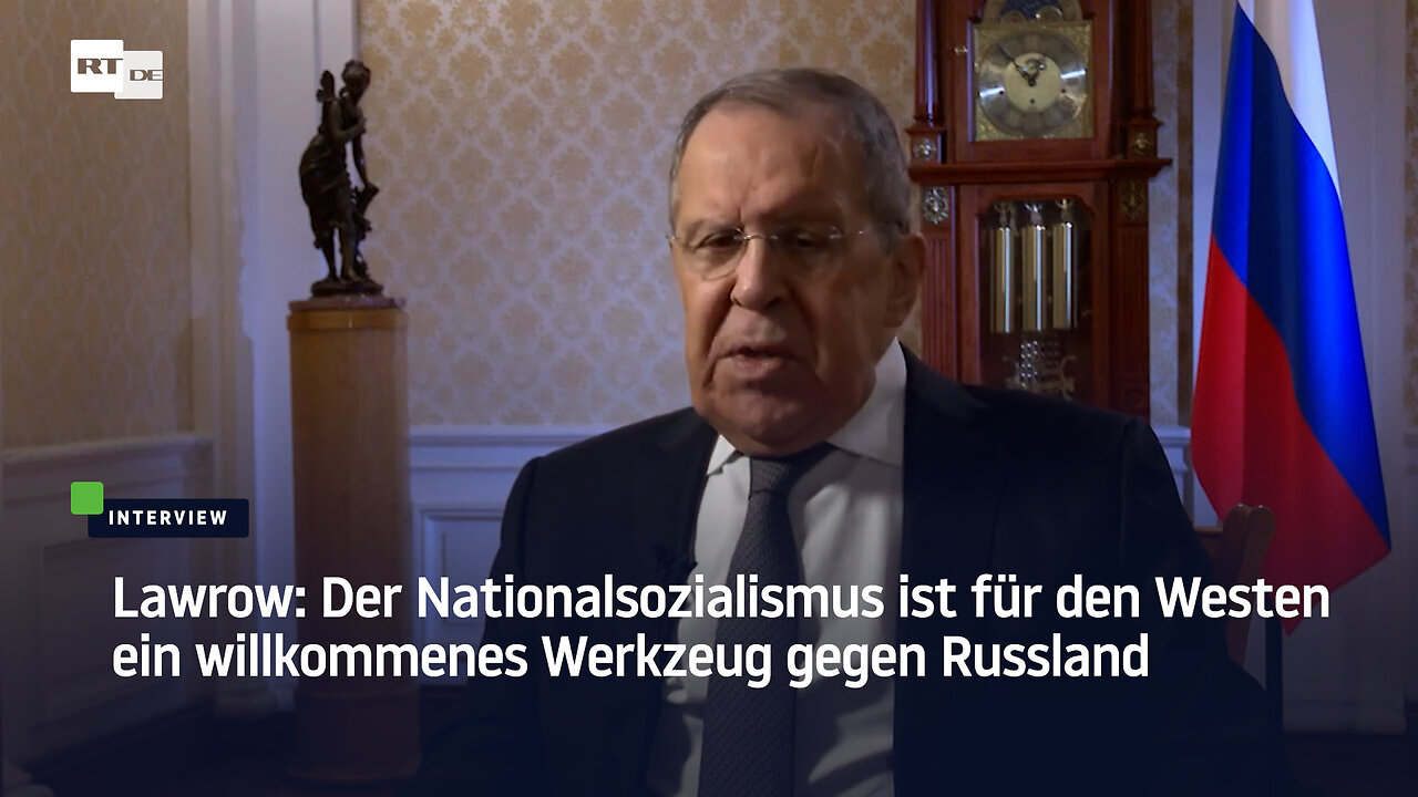 Lawrow: Der Nationalsozialismus ist für den Westen ein willkommenes Werkzeug gegen Russland