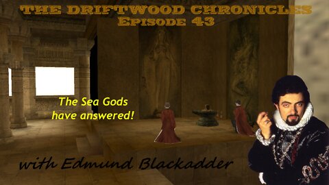 The Driftwood Chronicles: Episode 43