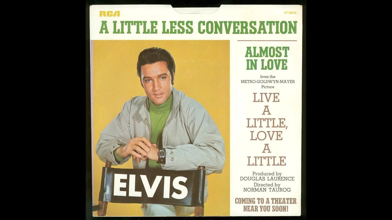Elvis Presley "A Little Less Conversation"