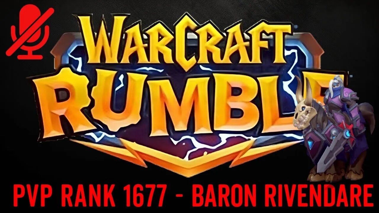 WarCraft Rumble - Baron Rivendare - PVP Rank 1677