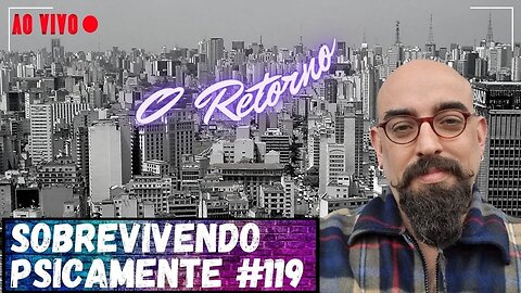 A VOLTA, RETROSPECTIVA, NOTÍCIAS RELEVANTES dos ÚLTIMOS MESES SP #119