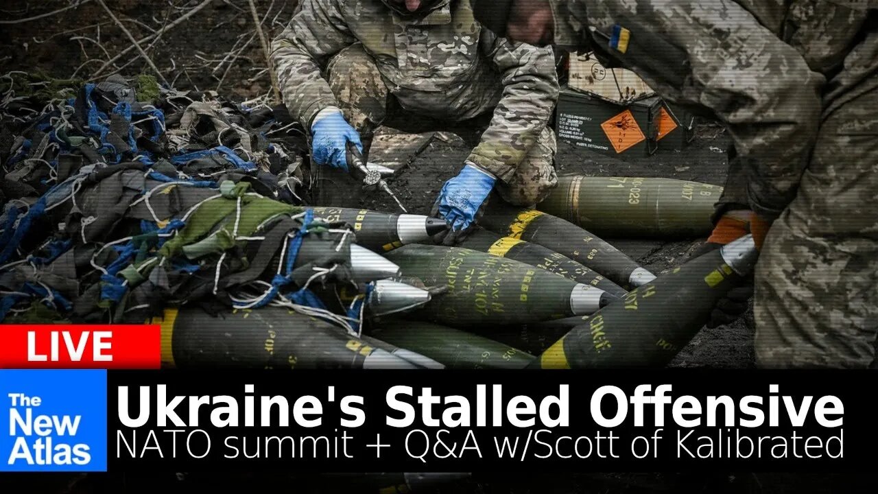 The New Atlas LIVE: Scott of Kalibrated on Ukraine's Offensive, NATO Summit +Q&A