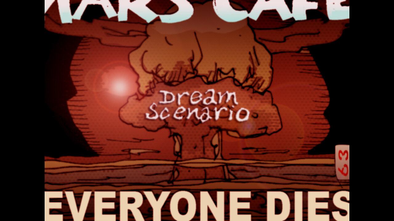 Mars Cafe #63: "Dream Scenario"